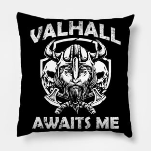 Viking Metal - Valhall Awaits Me Pillow