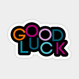 good luck Magnet