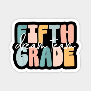 Retro Fifth Grade Dream Team Groovy Teacher Back to School Magnet
