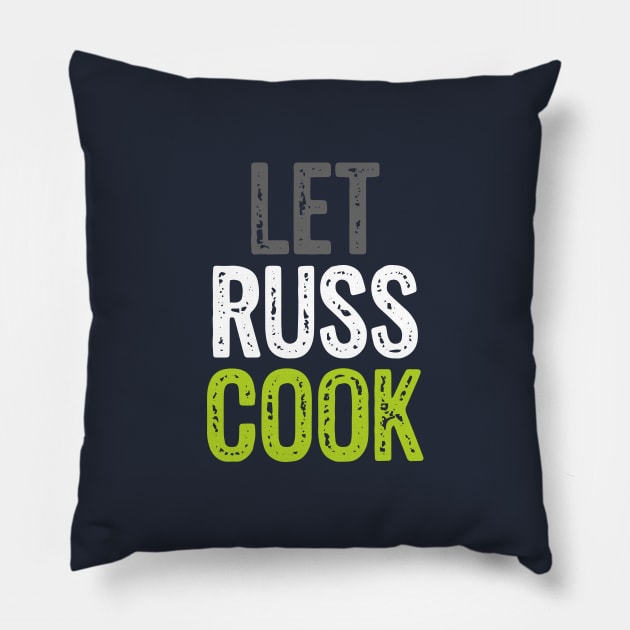 Let Russ Cook Seatle Football Quarterback Pillow by Ostakos