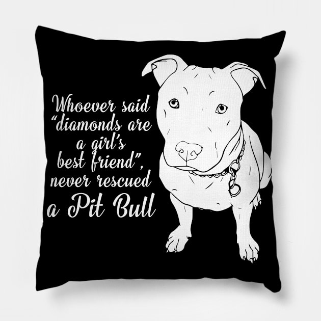 Pit Bull T shirts Never Rescued A Pit Bull Pillow by Antoniusvermeu