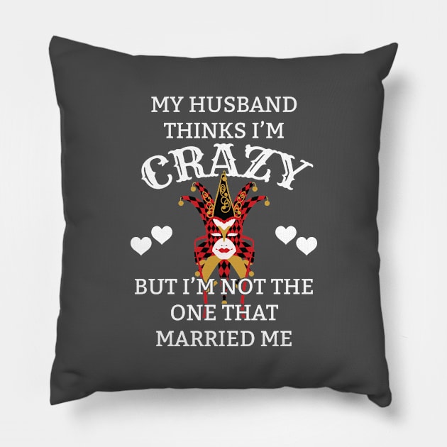 Funny Wife Gifts from Husband Women Marriage Gift Pillow by Tracy