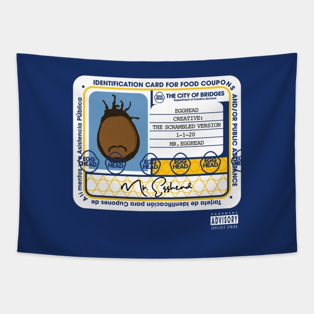 Mr. Egghead Public Assistance Card Tapestry by shopegghead