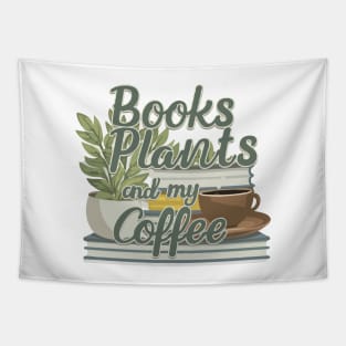 Books Plants And My Coffee Tapestry