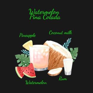 Watermelon Pinacolada Recipe T-Shirt