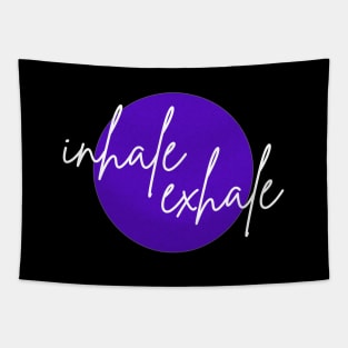 Inhale / exhale Purple (white font) Tapestry