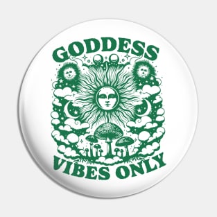 Goddess Vibes Only Trendy Vintage Retro Hippie Design Pin