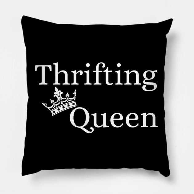 Thrifting Queen Crown Pillow by MalibuSun