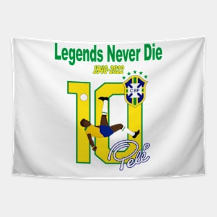 Pele Legends Never Die Tapestry