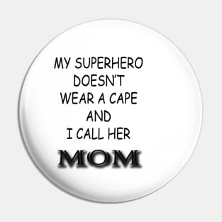 Super Hero Mom Pin