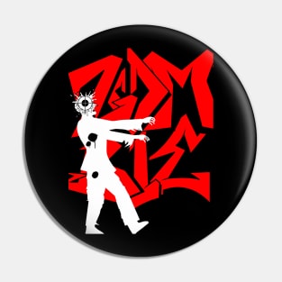 zombie with a head shot/welcome in my store sir or madam, amazing design Pin