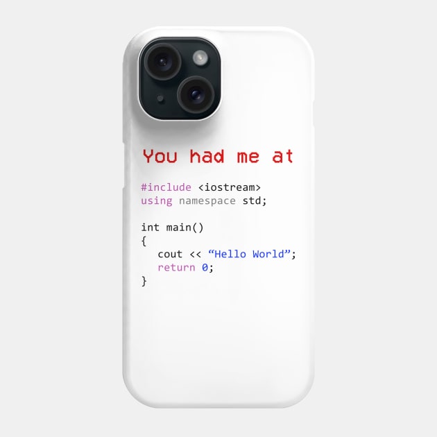 Hello world First program in Computer science Phone Case by mangobanana