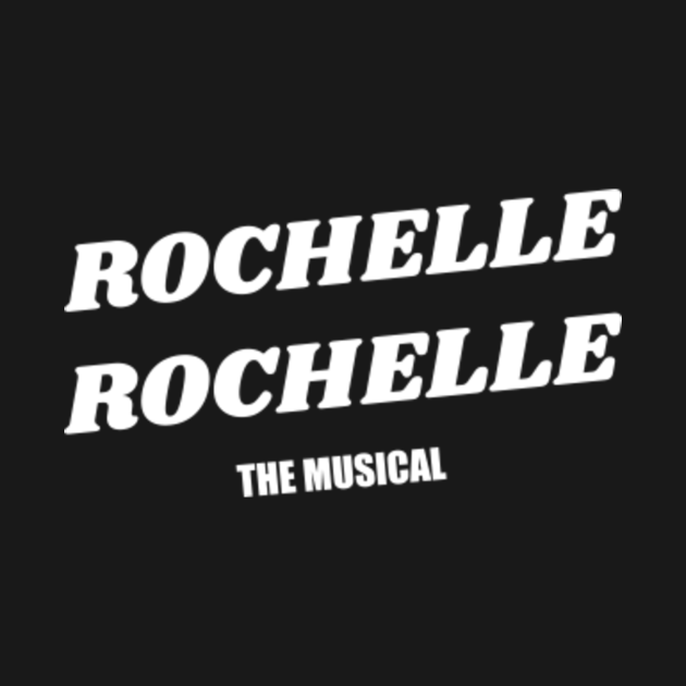 Rochelle Rochelle The Musical TShirt Seinfeld Tv Show TShirt