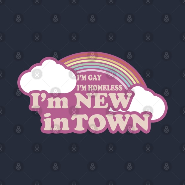 i'm new in town by remerasnerds