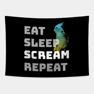 Eat Sleep Scream Repeat Cockatiel Parrot Tapestry