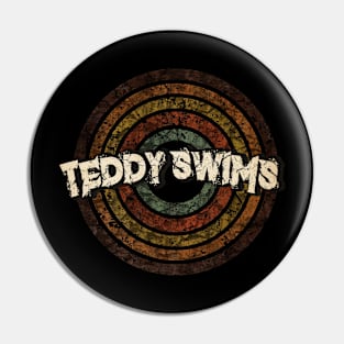 Teddy Swims vintage design on top Pin