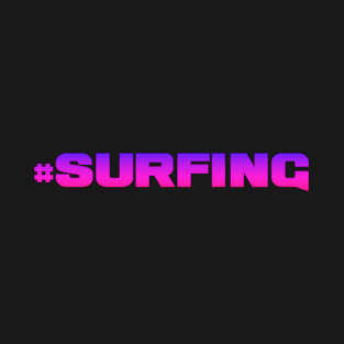 Surfing T-Shirt