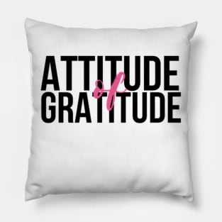 Recovery - Attitude of Gratitude Pillow