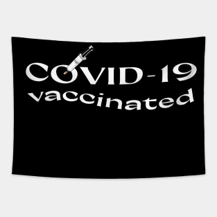 I'm covid vaccinated Tapestry