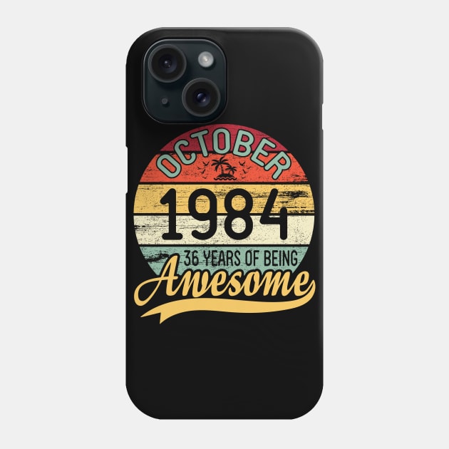 October 1990 Happy Birthday 30 Years Of Being Awesome To Me You Dad Mom Son Daughter Phone Case by DainaMotteut