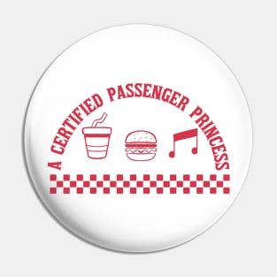 A certified Passenger Princess Pin