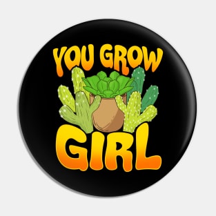 You Grow Girl Gardening Planting Succulents Pun Pin