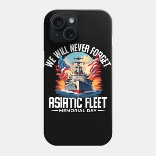 We Never Forget Asiatic Fleet Day Phone Case