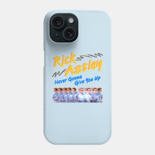 Rick Astley Never Gonna Give You Up Phone Case