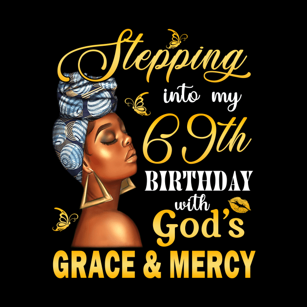 Stepping Into My 69th Birthday With God's Grace & Mercy Bday by MaxACarter