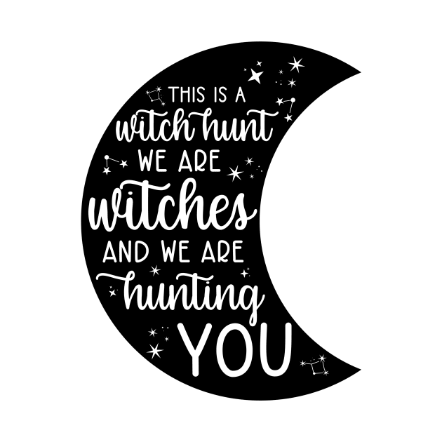 Witch Hunt Me Too Movement Design by FairyNerdy