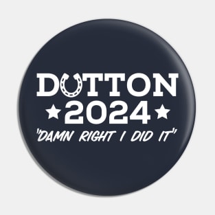 Dutton 2024 Pin