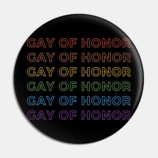 Rainbow Gay of Honor Pin