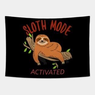 Sloth Mode Activated sloth Tapestry