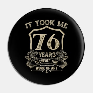 76th Birthday Pin