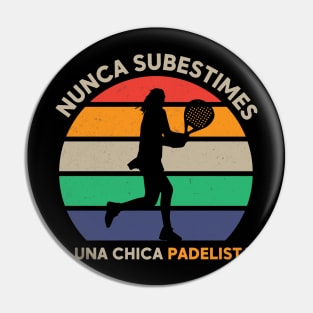 Never underestimate a padel girl - vintage inspiration Pin