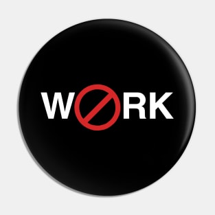 Do not Work Sign Pin