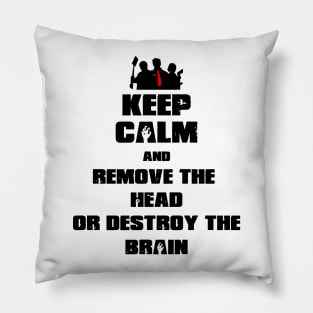 Keep Calm and Remove the Head Pillow