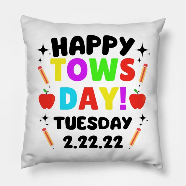 Happy Towsday Tuesday 2.22.22 / Commemorative Towsday Tuesday 2-22-22 Second Grade Pillow by WassilArt