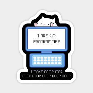 I Are Programmer Computer Cat Beep Boop Magnet