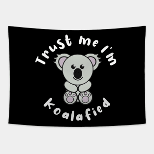 Trust Me I’m Koalafied Tapestry