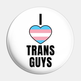 I Love Trans Guys Pin