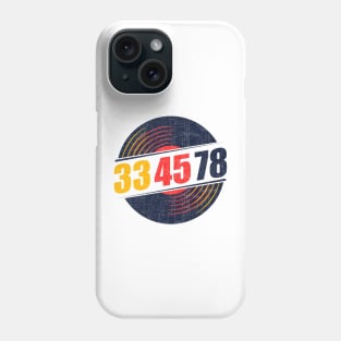 33 45 78 RPM Record & Vinyl Lovers Gift product Phone Case