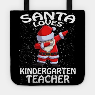 Santa Loves Kindergarten Teacher Christmas Tote