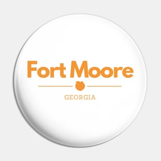 Fort Moore Pin