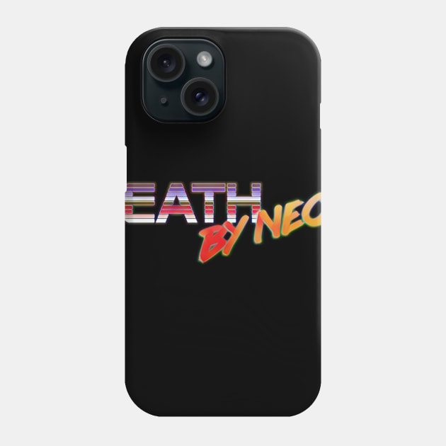 Death By Neon Logo Design - Official Product Color 8 - cinematic synthwave / horror / berlin school / retrowave / dreamwave t-shirt Phone Case by DeathByNeonOfficial