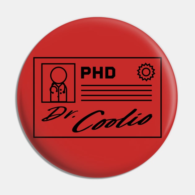 Dr. Coolio-(Dark Version) Pin by WillyV Designs