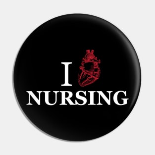 Nurse - I love nursing Pin