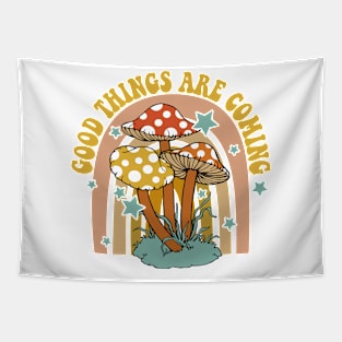 Good Things Are Coming Tapestry