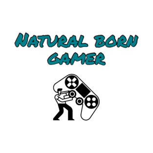 Natural born gamer T-Shirt