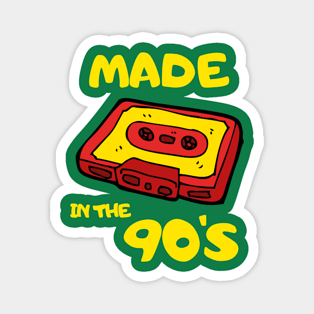 Casette 90's Music Retro Vintage Made in the 80's 70s 1990 Classic Old School Cute Funny Gift Sarcastic Happy Fun Introvert Awkward Geek Hipster Silly Inspirational Motivational Birthday Present Magnet by EpsilonEridani